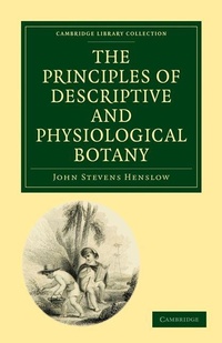 Enlarge image Cover: The Principles of Descriptive and Physiological Botany - Cambridge University Press