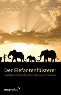 Abbildung von: Der Elefantenflüsterer - mvg