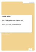 Cover: Die Diskussion zur Greencard - diplom.de