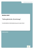 Cover: "Schoepferische Zerstoerung" - diplom.de