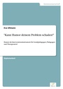 Cover: "Kann Humor deinem Problem schaden?" - diplom.de