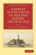 Cover: Rambles in the South of Ireland during the Year 1838 - Cambridge University Press