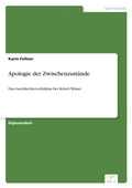 Cover: Apologie der Zwischenzustaende - diplom.de