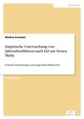 Cover: Empirische Untersuchung von Jahresabschluessen nach IAS am Neuen Markt - diplom.de