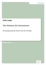 Cover: Das Stimmen des Instruments - diplom.de