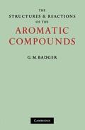 Cover: The Structures and Reactions of the Aromatic Compounds - Cambridge University Press