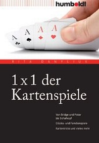 Abbildung von: 1 x 1 der Kartenspiele - Humboldt Verlag