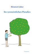 Cover: Im vermeintlichen Paradies - utzverlag GmbH