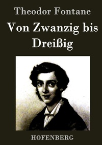 Abbildung von: Von Zwanzig bis Dreissig - Henricus - Edition Deutsche Klassik GmbH, Berlin