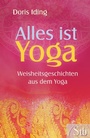 Cover: Alles ist Yoga - Schirner Verlag