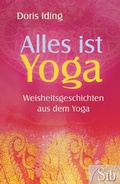 Cover: Alles ist Yoga - Schirner Verlag