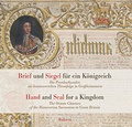 Cover: Brief und Siegel f&uuml;r ein K&ouml;nigreich / Hand and Seal for a Kingdom - Wallstein