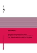 Cover: Qualifizierung photokatalytisch aktiver Oberfl&auml;chen durch ein Lumineszenzmessverfahren unter Verwendung eines Europium(III)-Komplexes - Dr. Hut