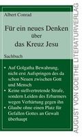 Cover: F&uuml;r ein neues Denken &uuml;ber das Kreuz Jesu - Frankfurter Literaturverlag