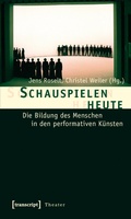 Cover: Schauspielen heute - transcript