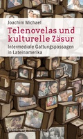 Cover: Telenovelas und kulturelle Z&auml;sur - transcript