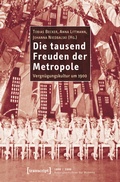 Cover: Die tausend Freuden der Metropole - transcript
