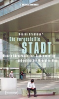 Cover: Die vorgestellte Stadt - transcript