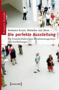 Abbildung von: Die perfekte Ausstellung - transcript