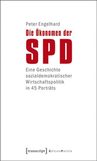 Enlarge image Cover: Die Ökonomen der SPD - transcript