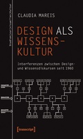 Cover: Design als Wissenskultur - transcript