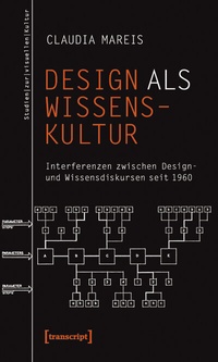 Abbildung von: Design als Wissenskultur - transcript
