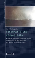 Cover: Fotografie und &raquo;Identit&auml;t&laquo; - transcript