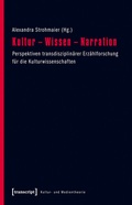 Cover: Kultur - Wissen - Narration - transcript
