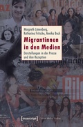 Cover: Migrantinnen in den Medien - transcript