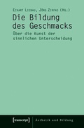Cover: Die Bildung des Geschmacks - transcript