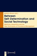 Cover: Between Self-Determination and Social Technology - transcript