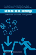 Cover: Sch&ouml;ne neue Bildung? - transcript