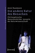 Cover: Die andere Natur des Menschen - transcript
