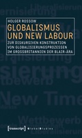 Cover: Globalismus und New Labour - transcript