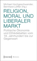 Cover: Religion, Moral und liberaler Markt - transcript