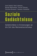 Cover: Soziale Ged&auml;chtnisse - transcript