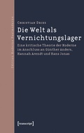 Cover: Die Welt als Vernichtungslager - transcript