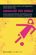 Cover: Kausalit&auml;t der Gewalt - transcript
