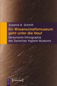 Abbildung von: Ein Wissenschaftsmuseum geht unter die Haut - transcript
