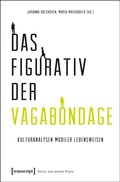 Cover: Das Figurativ der Vagabondage - transcript