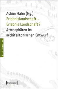Abbildung von: Erlebnislandschaft - Erlebnis Landschaft? - transcript