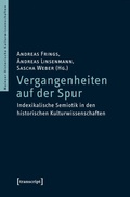 Cover: Vergangenheiten auf der Spur - transcript