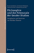 Cover: Philosophie und die Potenziale der Gender Studies - transcript