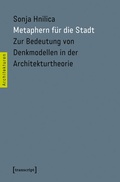 Cover: Metaphern f&uuml;r die Stadt - transcript