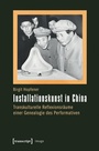 Cover: Installationskunst in China - transcript