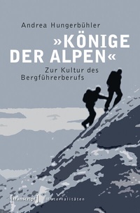 Abbildung von: »Könige der Alpen« - transcript