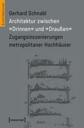 Cover: Architektur zwischen &raquo;Drinnen&laquo; und &raquo;Drau&szlig;en&laquo; - transcript
