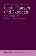 Cover: Lust, Rausch und Ekstase - transcript