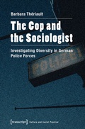 Cover: The Cop and the Sociologist - transcript