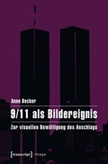 Cover: 9/11 als Bildereignis - transcript